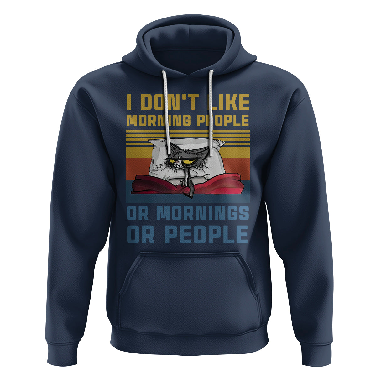 Sarcastic Cat Hoodie I Don't Like Morning People Or Mornings Or People - Wonder Print Shop