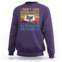 Sarcastic Cat Sweatshirt I Don't Like Morning People Or Mornings Or People - Wonder Print Shop
