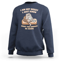 Sarcastic Cat Sweatshirt I Am Not Bossy I Just Know What You Should Be Doing - Wonder Print Shop