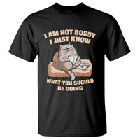 Sarcastic Cat T Shirt I Am Not Bossy I Just Know What You Should Be Doing - Wonder Print Shop