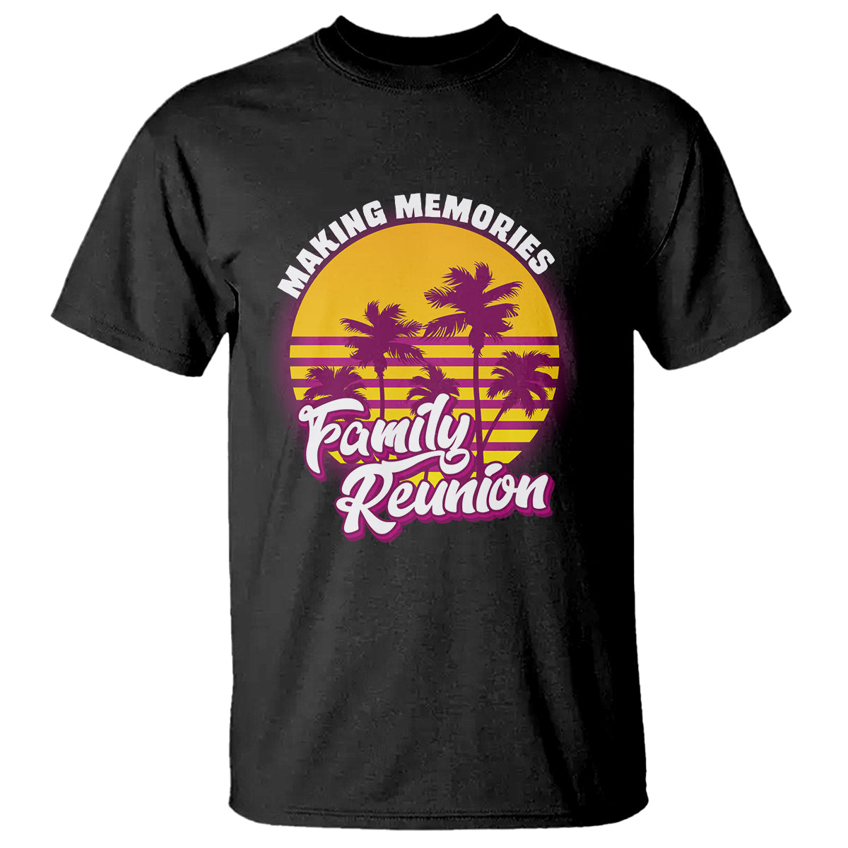Family Reunion T Shirt Family Matching Reunion 2023 Making Memories Vacation Retro - Wonder Print Shop