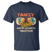 Family Reunion T Shirt Family Vibes Making Memories Family Cruise Matching - Wonder Print Shop