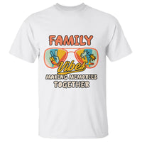Family Reunion T Shirt Family Vibes Making Memories Family Cruise Matching - Wonder Print Shop