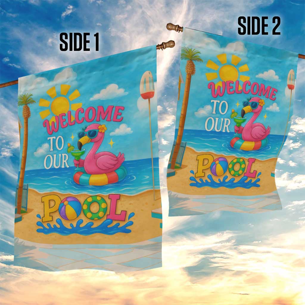 Welcome to Our Pool Floating Flamingo Tropical Garden Flag Oasis Summer Vibes Beach Vacation