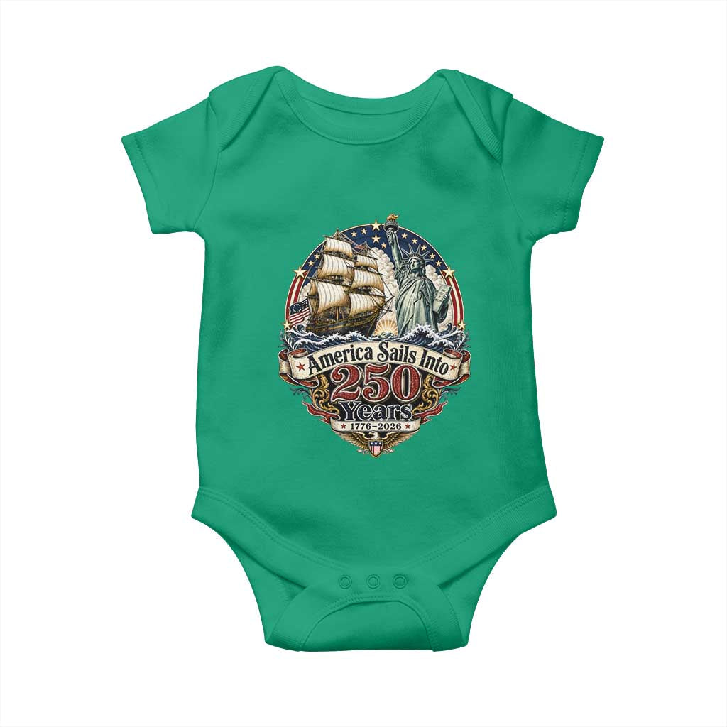 America Sails Into 250 Years Vintage Nautical Graphic Baby Onesie Statue of Liberty Tall Ship 1776 to 2026 Semiquincentennial Patriotic
