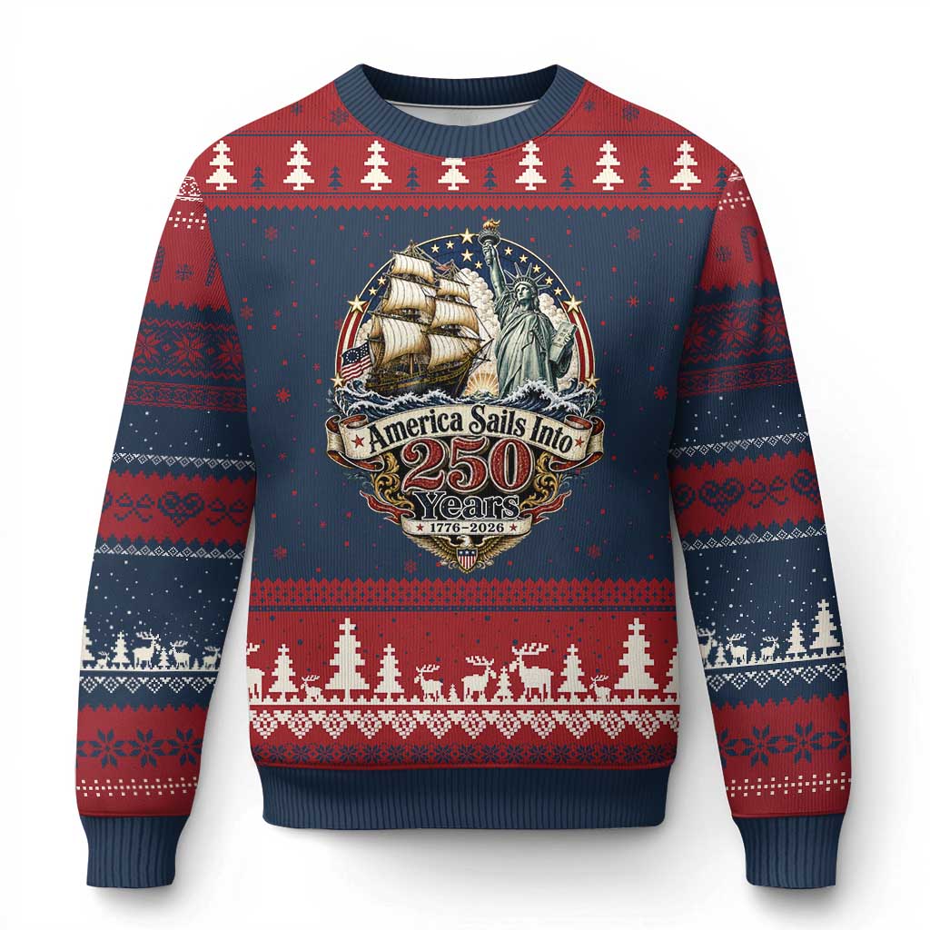 America Sails Into 250 Years Vintage Nautical Graphic Ugly Christmas Sweater Statue of Liberty Tall Ship 1776 to 2026 Semiquincentennial Patriotic