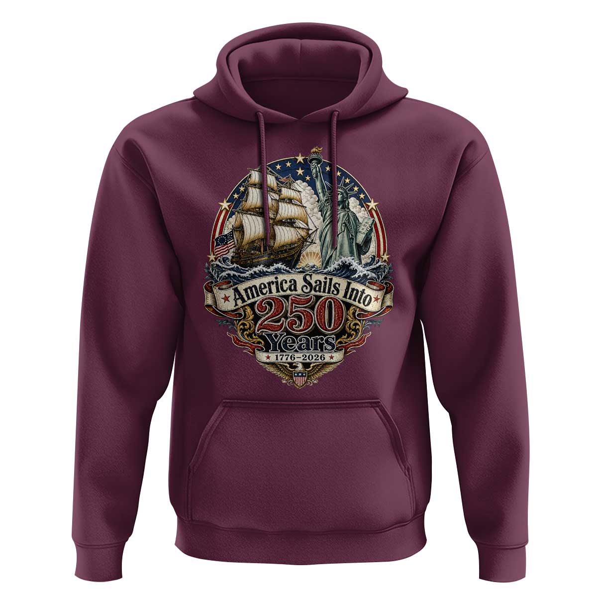 America Sails Into 250 Years Vintage Nautical Graphic Hoodie Statue of Liberty Tall Ship 1776 to 2026 Semiquincentennial Patriotic