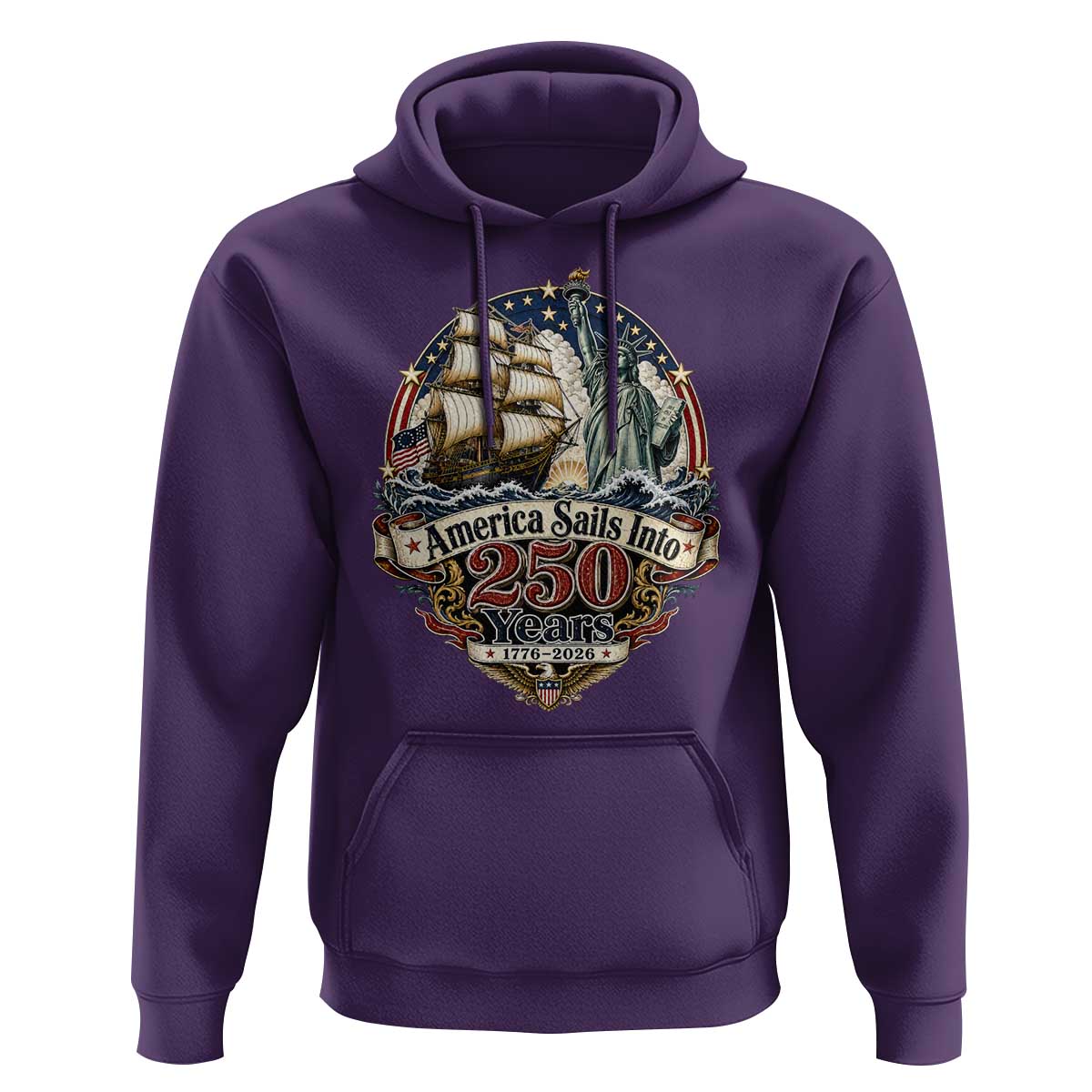 America Sails Into 250 Years Vintage Nautical Graphic Hoodie Statue of Liberty Tall Ship 1776 to 2026 Semiquincentennial Patriotic