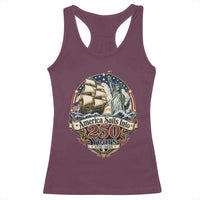 America Sails Into 250 Years Vintage Nautical Graphic Racerback Tank Top Statue of Liberty Tall Ship 1776 to 2026 Semiquincentennial Patriotic