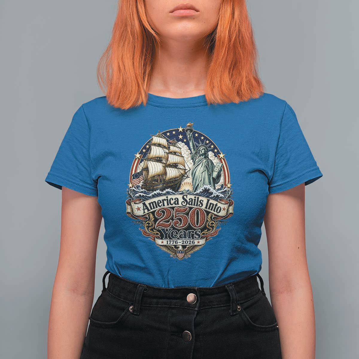 America Sails Into 250 Years Vintage Nautical Graphic T Shirt For Women Statue of Liberty Tall Ship 1776 to 2026 Semiquincentennial Patriotic