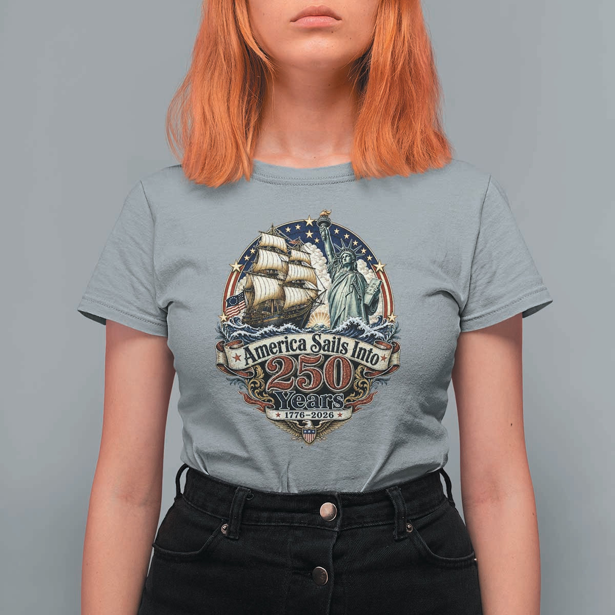 America Sails Into 250 Years Vintage Nautical Graphic T Shirt For Women Statue of Liberty Tall Ship 1776 to 2026 Semiquincentennial Patriotic