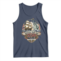 America Sails Into 250 Years Vintage Nautical Graphic Tank Top Statue of Liberty Tall Ship 1776 to 2026 Semiquincentennial Patriotic