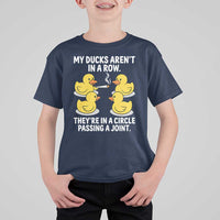 Funny 420 Weed Rubber Duck Graphic T Shirt For Kid My Ducks Arent In A Row They Are In A Circle Passing A Joint