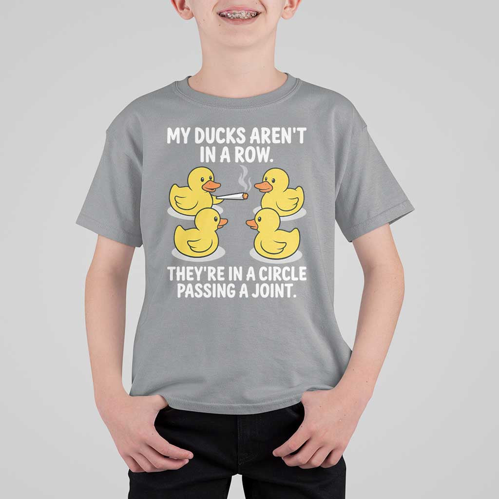 Funny 420 Weed Rubber Duck Graphic T Shirt For Kid My Ducks Arent In A Row They Are In A Circle Passing A Joint