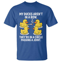 Funny 420 Weed Rubber Duck Graphic T Shirt My Ducks Arent In A Row They Are In A Circle Passing A Joint