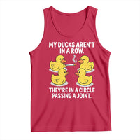 Funny 420 Weed Rubber Duck Graphic Tank Top My Ducks Arent In A Row They Are In A Circle Passing A Joint
