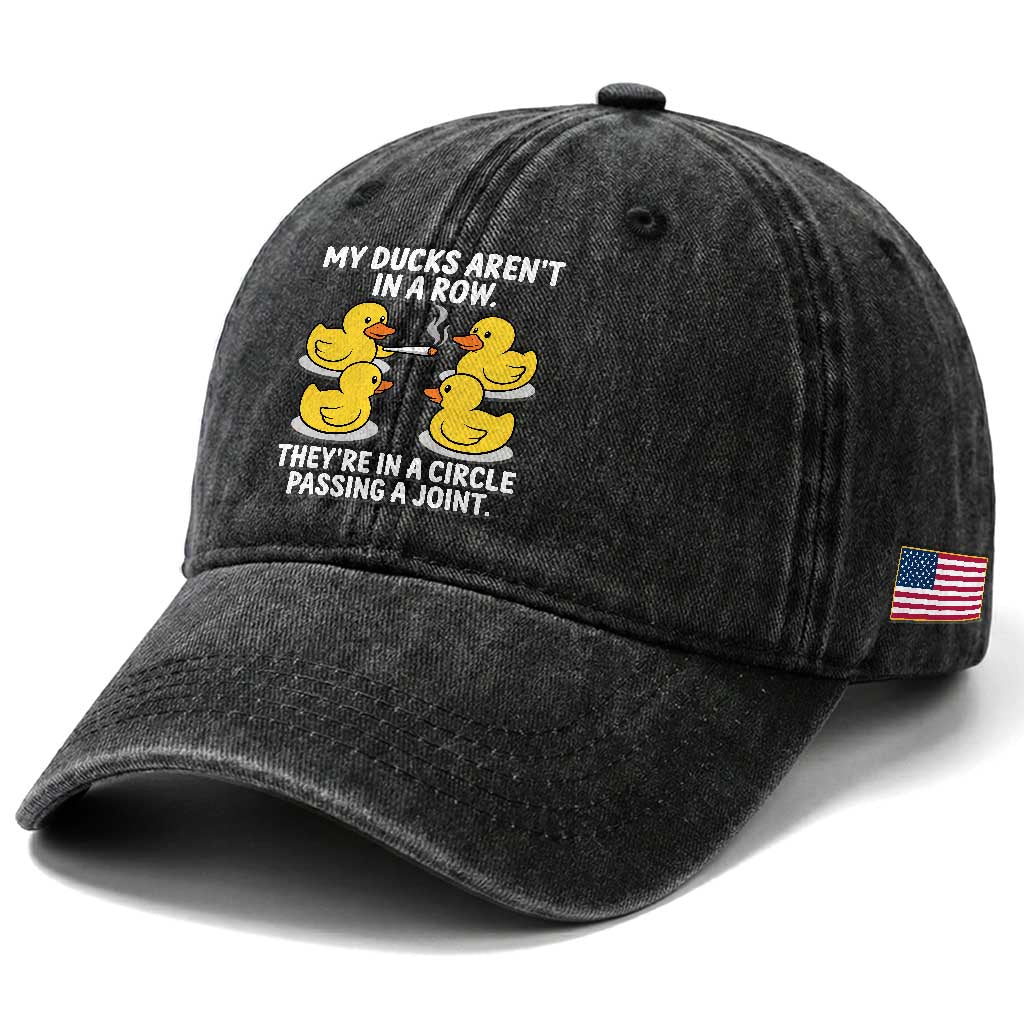 Funny 420 Weed Rubber Duck Graphic Washed Cotton Baseball Cap My Ducks Arent In A Row They Are In A Circle Passing A Joint