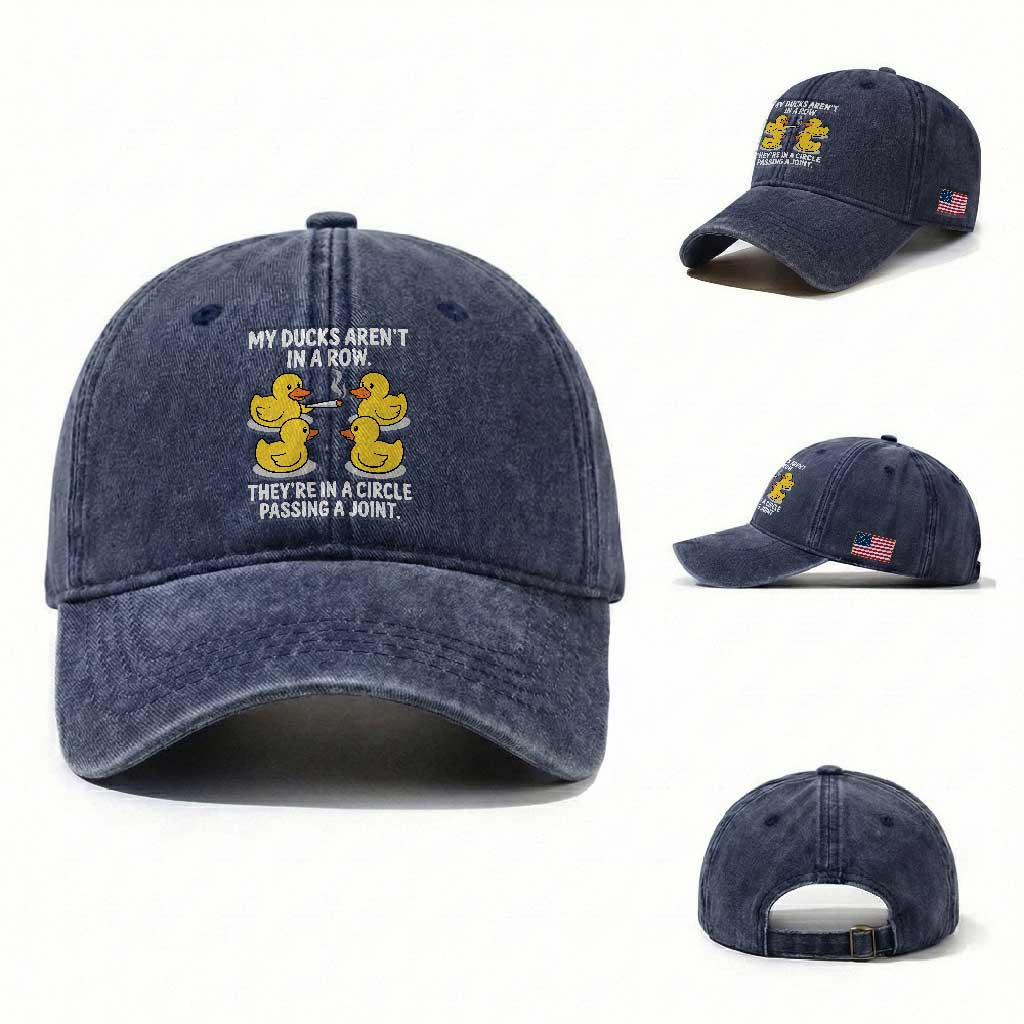 Funny 420 Weed Rubber Duck Graphic Washed Cotton Baseball Cap My Ducks Arent In A Row They Are In A Circle Passing A Joint