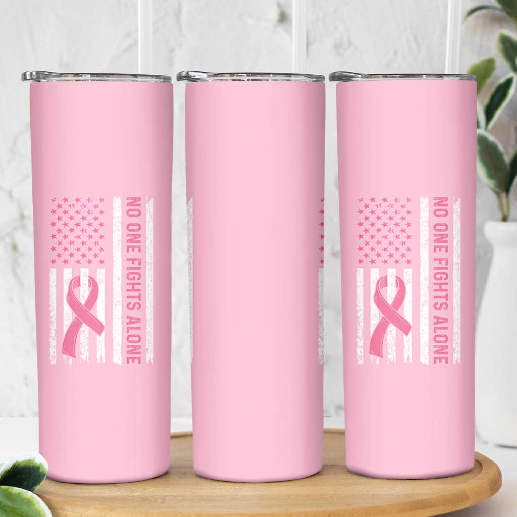 Nobody Fights Alone Pink Ribbon Flag Skinny Tumbler Breast Cancer Awareness Support - Wonder Print Shop