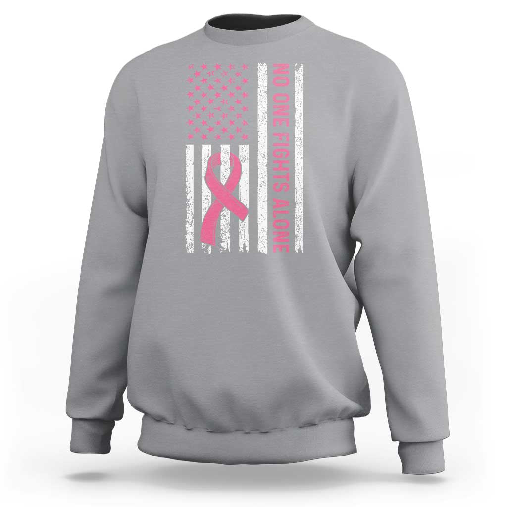 Nobody Fights Alone Pink Ribbon Flag Sweatshirt Breast Cancer Awareness Support - Wonder Print Shop