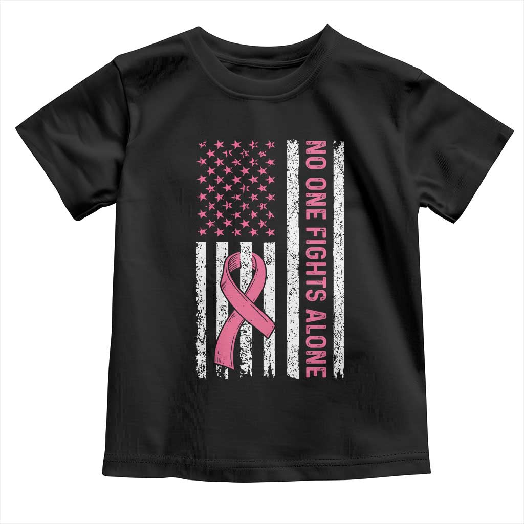 Nobody Fights Alone Pink Ribbon Flag Toddler T Shirt Breast Cancer Awareness Support - Wonder Print Shop