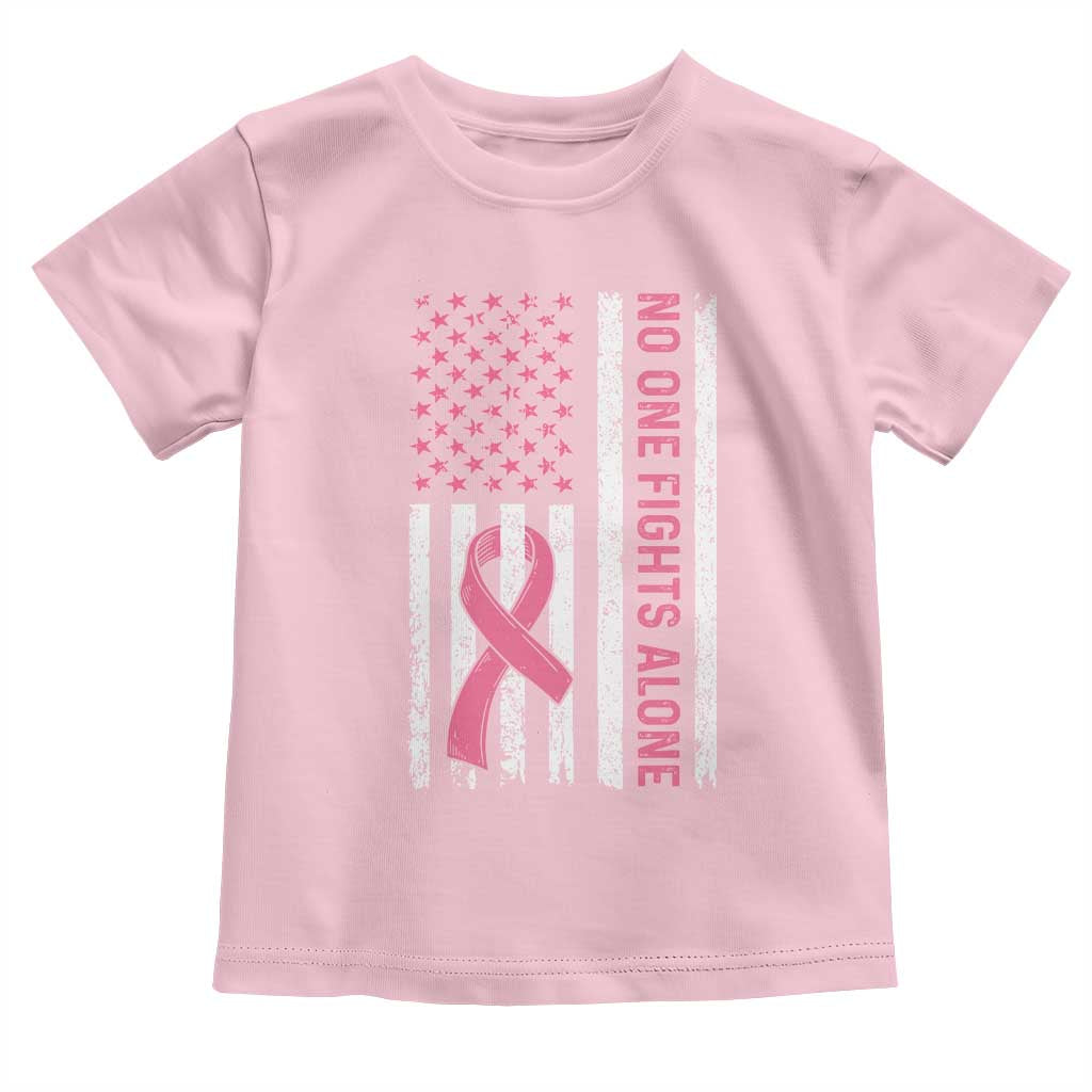 Nobody Fights Alone Pink Ribbon Flag Toddler T Shirt Breast Cancer Awareness Support - Wonder Print Shop