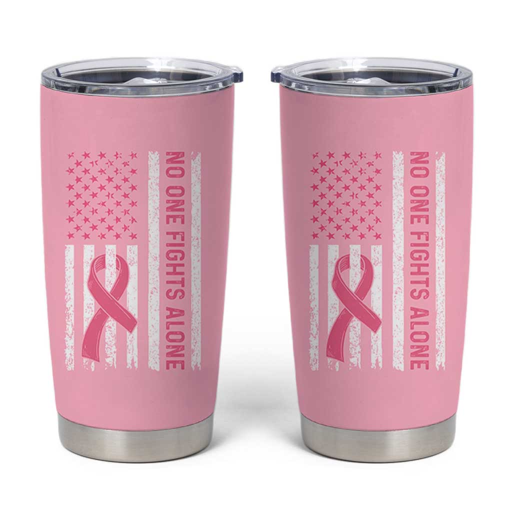 Nobody Fights Alone Pink Ribbon Flag Tumbler Cup Breast Cancer Awareness Support - Wonder Print Shop