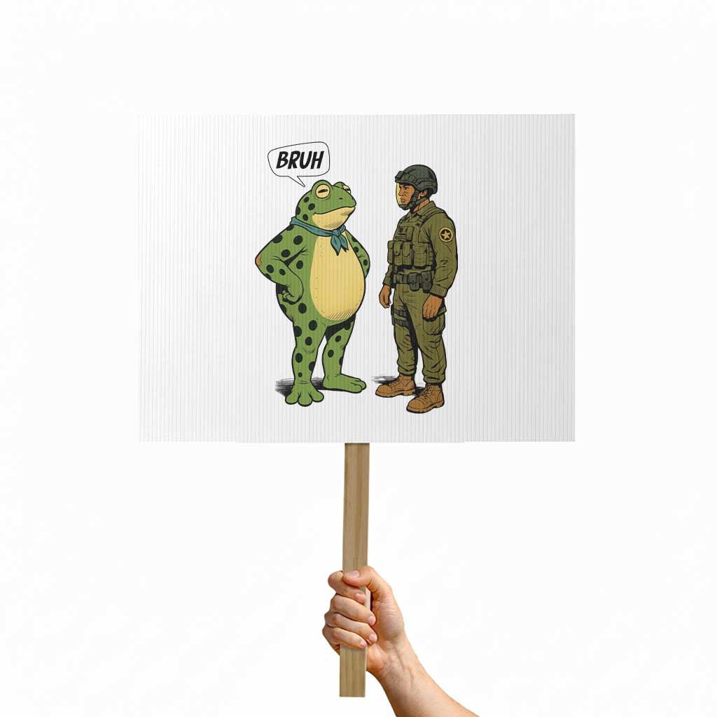 Funny Frog Bruh Resist Meme Protest Sign Free Portland Oregon Political Satire - Wonder Print Shop