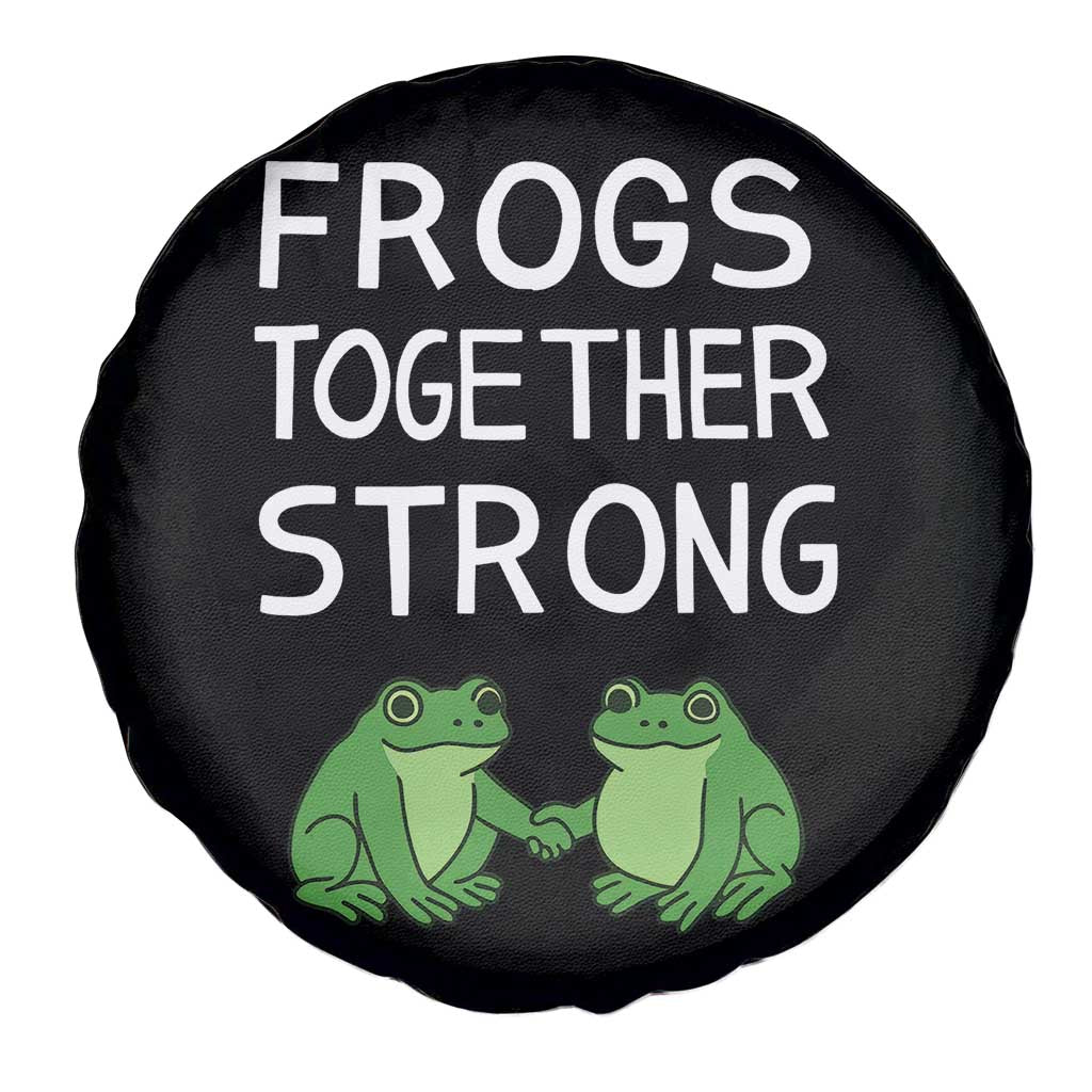 Frogs Together Strong Spare Tire Cover Free Portland Oregon Unity Meme - Wonder Print Shop