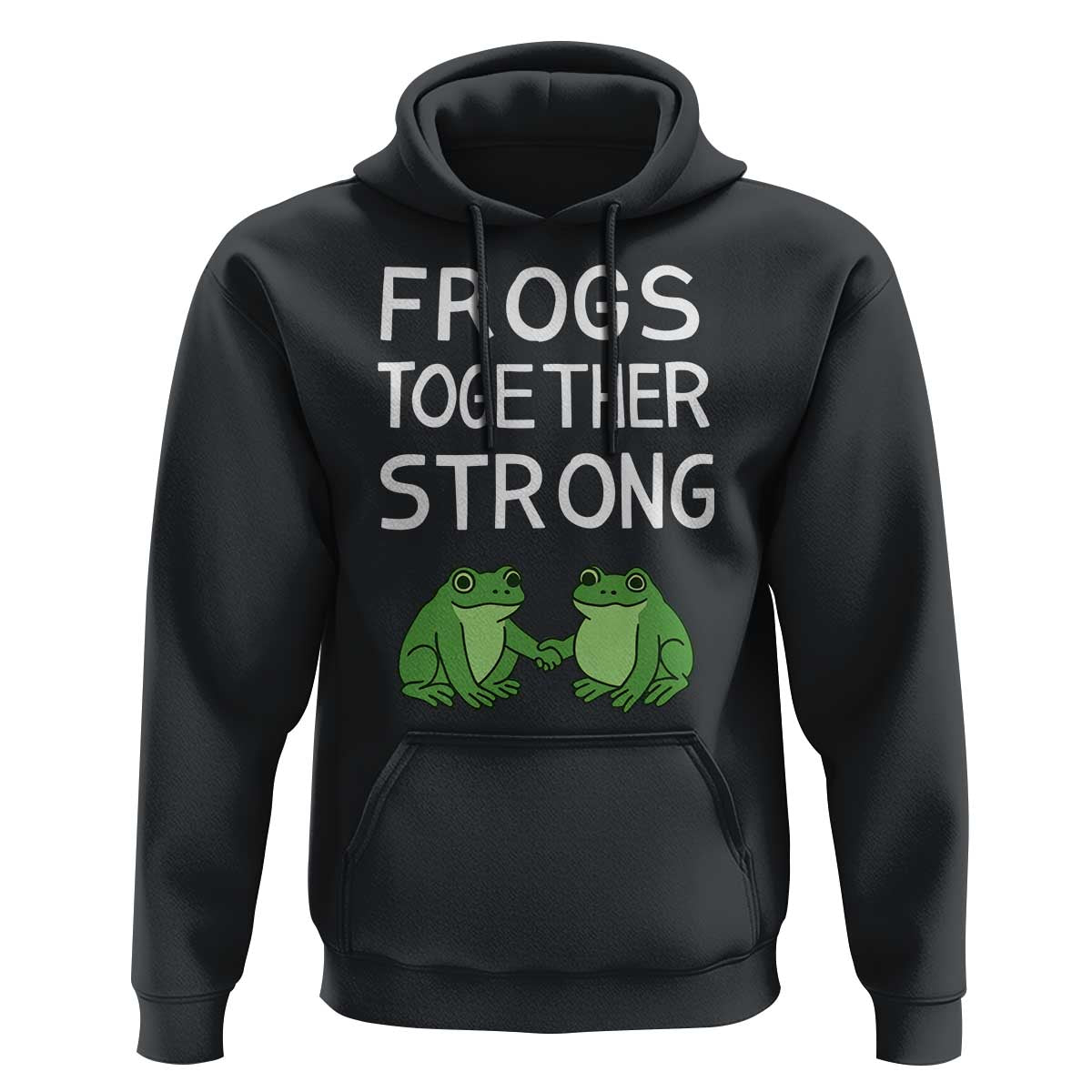 Frogs Together Strong Hoodie Free Portland Oregon Unity Meme - Wonder Print Shop