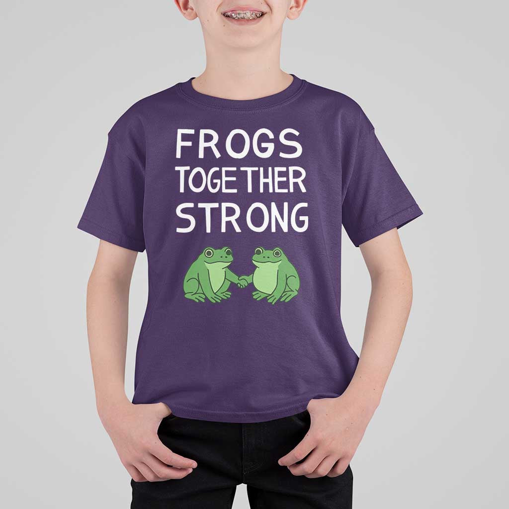 Frogs Together Strong T Shirt For Kid Free Portland Oregon Unity Meme - Wonder Print Shop