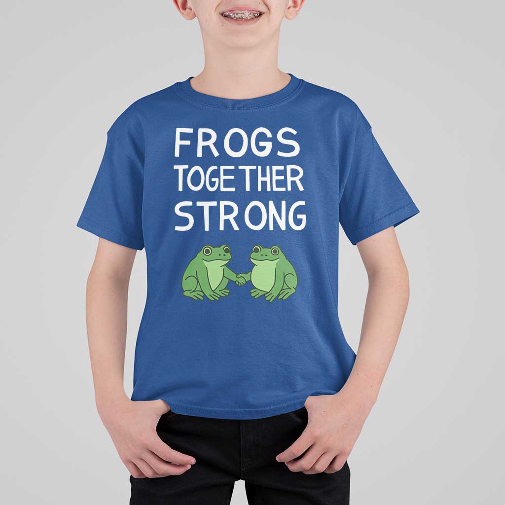 Frogs Together Strong T Shirt For Kid Free Portland Oregon Unity Meme - Wonder Print Shop