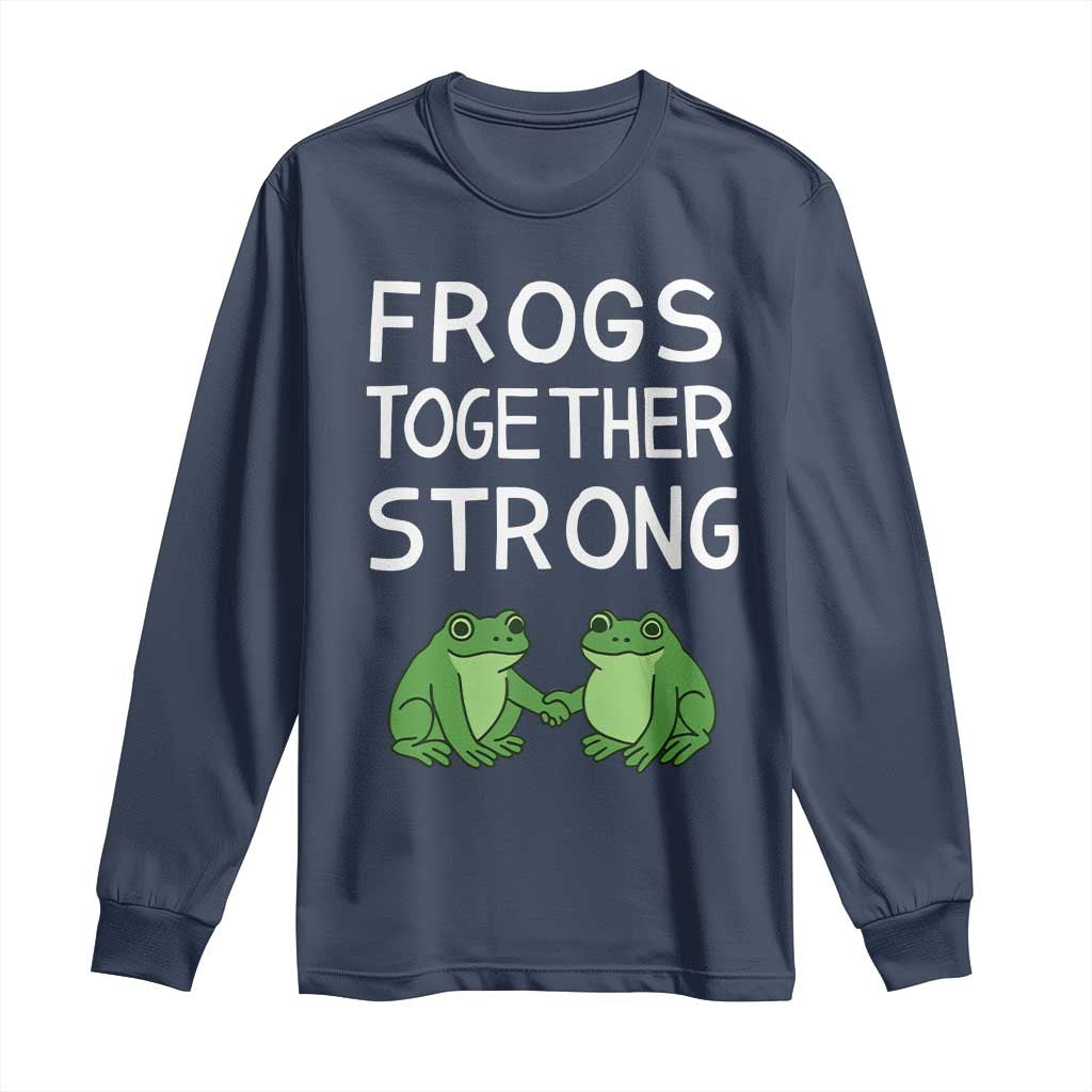 Frogs Together Strong Long Sleeve Shirt Free Portland Oregon Unity Meme - Wonder Print Shop