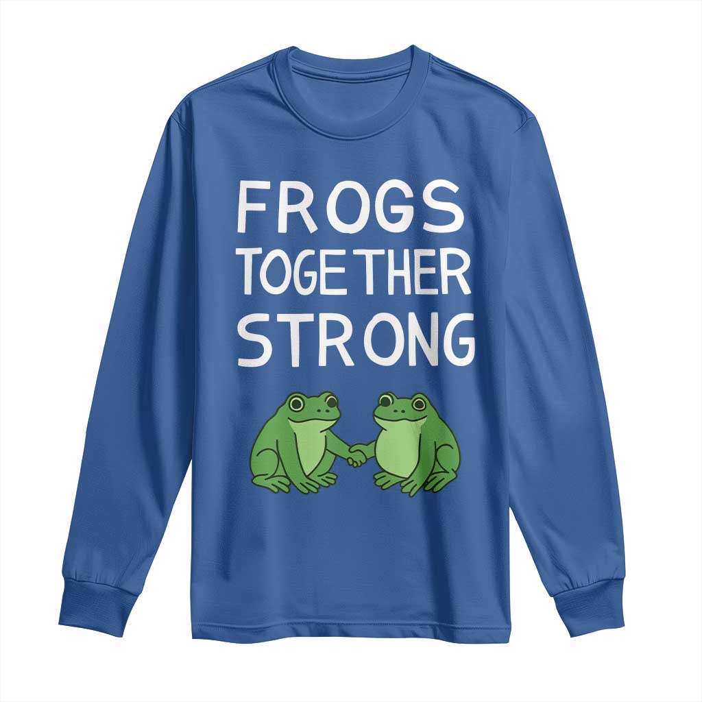 Frogs Together Strong Long Sleeve Shirt Free Portland Oregon Unity Meme - Wonder Print Shop