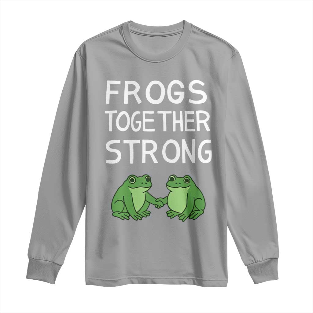 Frogs Together Strong Long Sleeve Shirt Free Portland Oregon Unity Meme - Wonder Print Shop