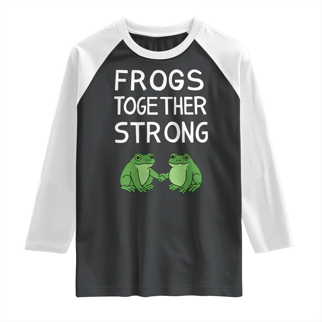 Frogs Together Strong Raglan Shirt Free Portland Oregon Unity Meme - Wonder Print Shop