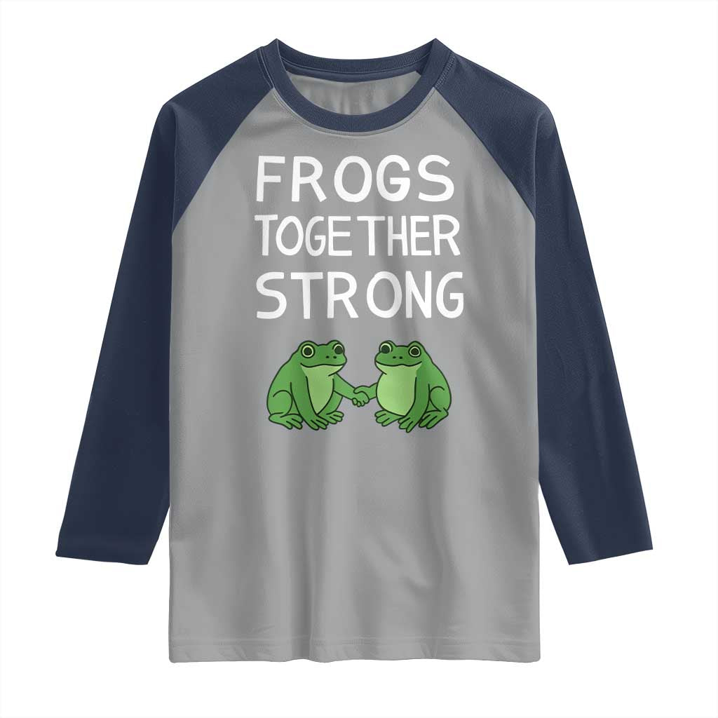 Frogs Together Strong Raglan Shirt Free Portland Oregon Unity Meme - Wonder Print Shop
