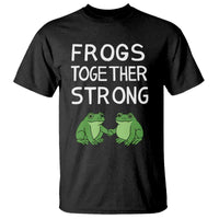 Frogs Together Strong T Shirt Free Portland Oregon Unity Meme - Wonder Print Shop
