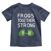 Frogs Together Strong Toddler T Shirt Free Portland Oregon Unity Meme - Wonder Print Shop