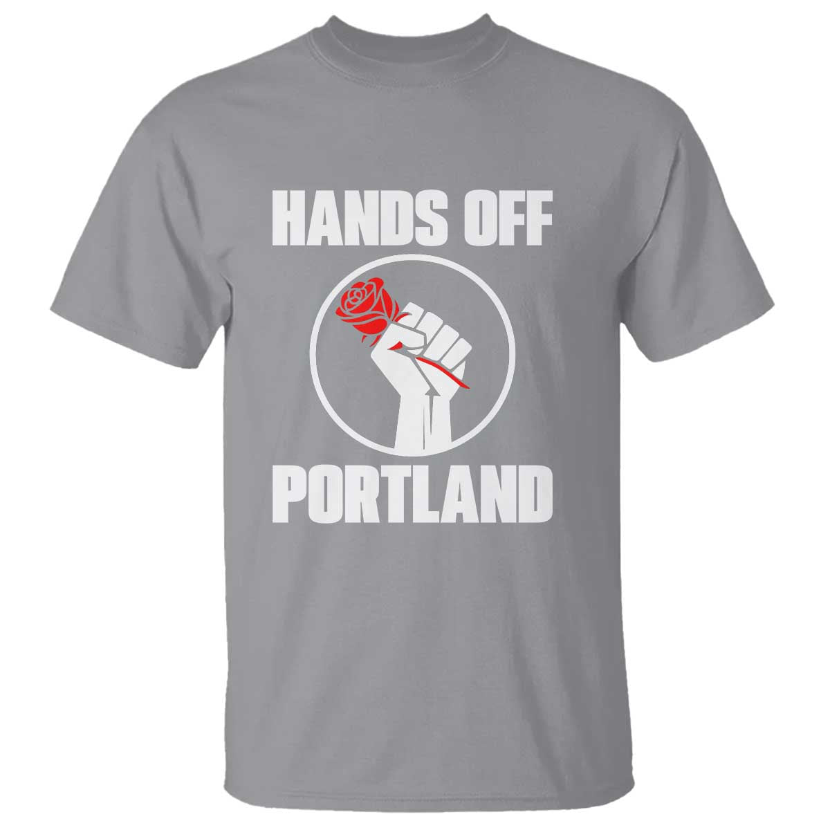 Hands Off Portland T Shirt Rose Fist Oregon Freedom Fighter - Wonder Print Shop