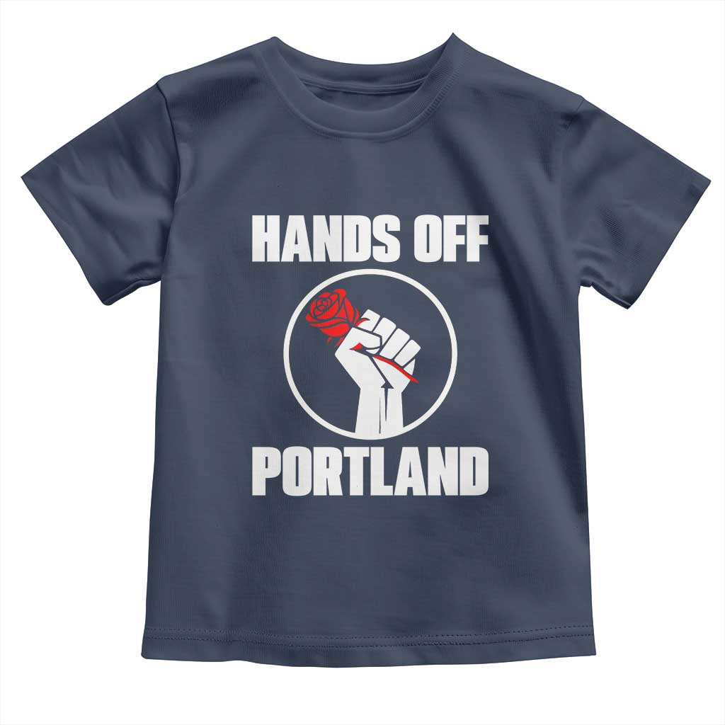 Hands Off Portland Toddler T Shirt Rose Fist Oregon Freedom Fighter - Wonder Print Shop