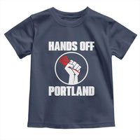 Hands Off Portland Toddler T Shirt Rose Fist Oregon Freedom Fighter - Wonder Print Shop