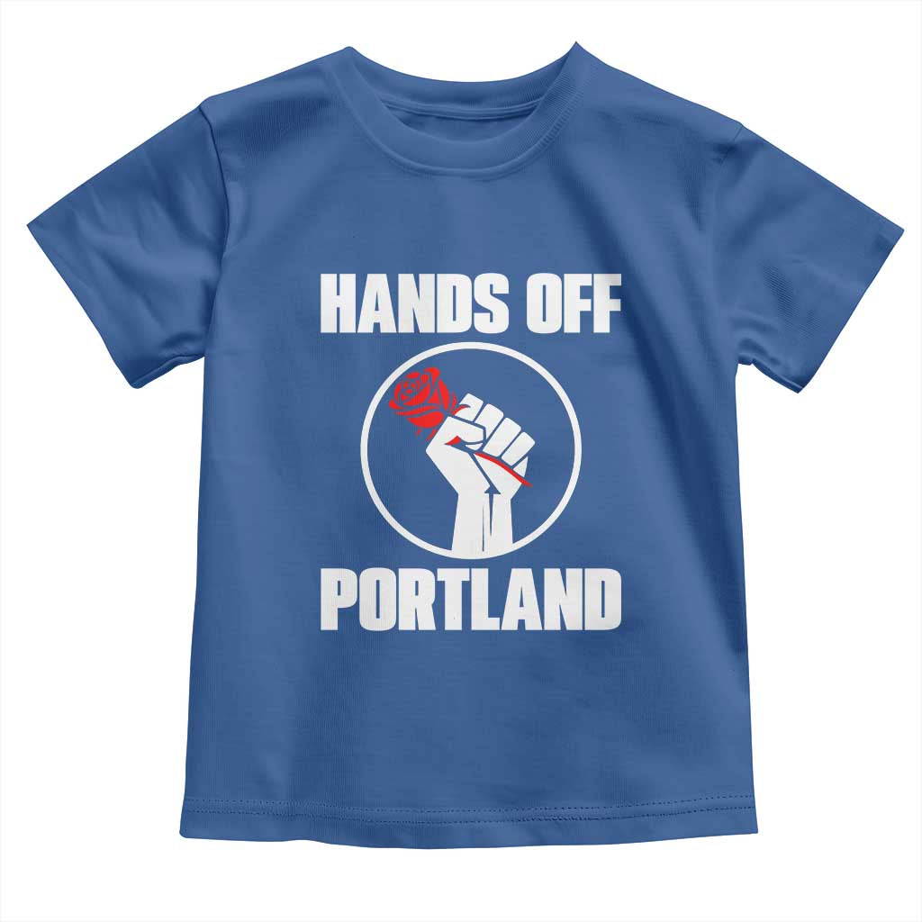 Hands Off Portland Toddler T Shirt Rose Fist Oregon Freedom Fighter - Wonder Print Shop