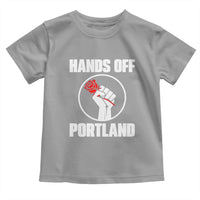 Hands Off Portland Toddler T Shirt Rose Fist Oregon Freedom Fighter - Wonder Print Shop