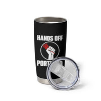 Hands Off Portland Tumbler Cup Rose Fist Oregon Freedom Fighter - Wonder Print Shop