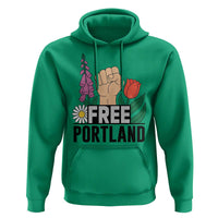 Free Portland Raised Fist Hoodie Patriotic Oregon Freedom Floral Justice - Wonder Print Shop