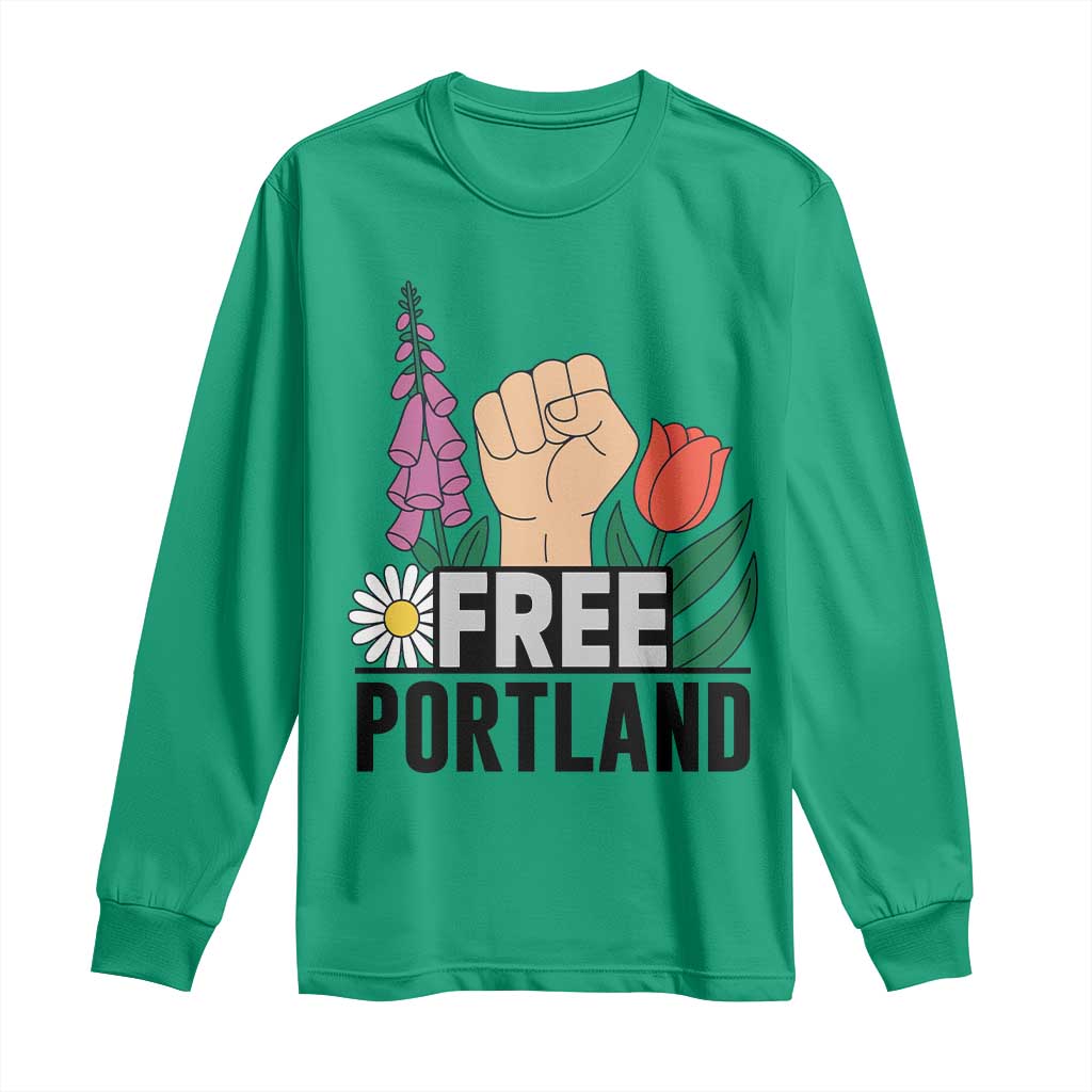 Free Portland Raised Fist Long Sleeve Shirt Patriotic Oregon Freedom Floral Justice - Wonder Print Shop