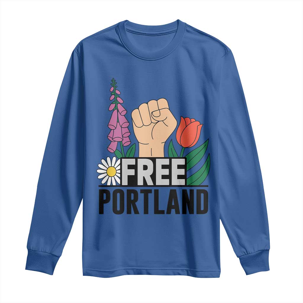 Free Portland Raised Fist Long Sleeve Shirt Patriotic Oregon Freedom Floral Justice - Wonder Print Shop