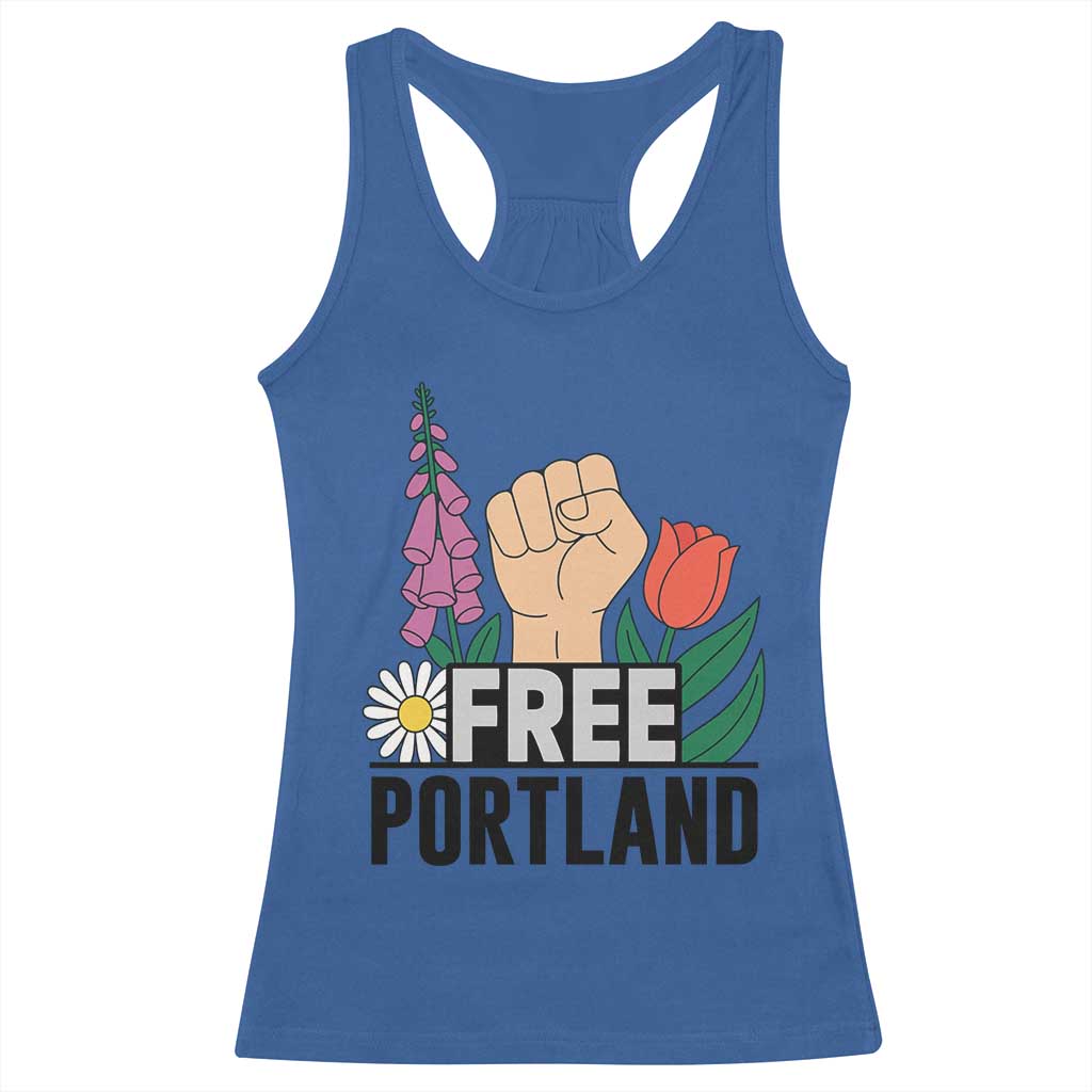Free Portland Raised Fist Racerback Tank Top Patriotic Oregon Freedom Floral Justice - Wonder Print Shop