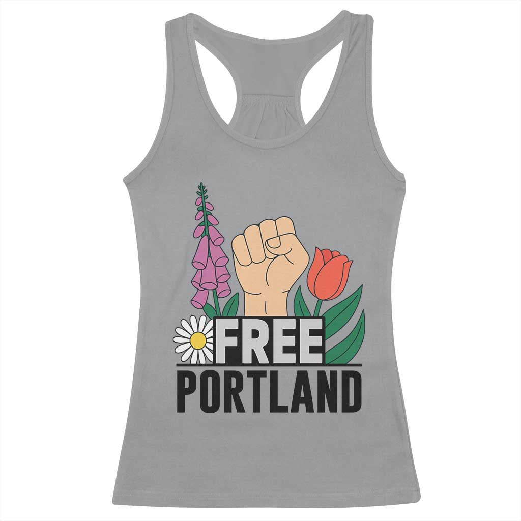 Free Portland Raised Fist Racerback Tank Top Patriotic Oregon Freedom Floral Justice - Wonder Print Shop